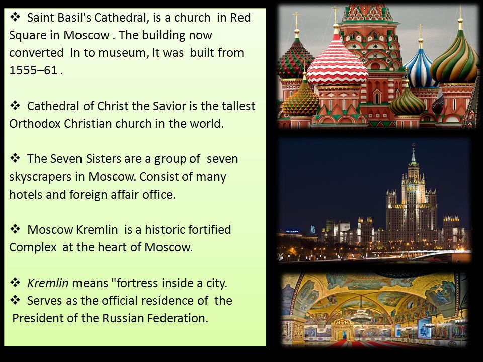  Saint Basil s Cathedral, is a church in Red Square in Moscow.